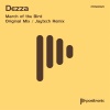 Dezza - March of the Bird (Original Mix)