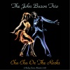 The John Buzon Trio - Don't Worry 'Bout Me (Remastered 2018)
