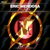 Eric Mendosa - Flash (Original Mix)