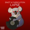 BNDT、Fabrication - Lapse (Original Mix)