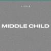 J. Cole《MIDDLE CHILD (Clean)》[MP3/LRC]