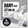 Dany Deep《Let Me In (Original Mix)》[MP3/LRC]