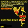 DJ Gregory、Dama Pancha、DJ Mankila、Gregor Salto - Vem Rebola (Firebeatz Remix)