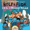 The Pinker Tones - Narrador 1 (Rolf & Flor en el Círculo Polar)