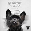 Groover Maik - Excess (Original Mix)