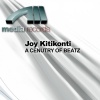Joy Kitikonti - A Century Of Beatz (Pleasure Zone Mix)