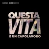 Andrea Nardinocchi - Questa Vita