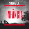 Houslast - Infância