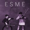 Esme - Secrets