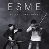Esme - Bolero / Dark Horse