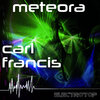 Daviddance、Carl Francis - Meteora (Original Version)