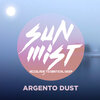 Argento Dust - Sun Mist (Original Mix)