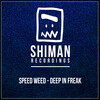 Speed Weed - Deep In Freak (Original Mix)