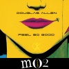 Douglas Allen - Feel So Good (Original Mix)