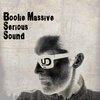Boolie Massive - Serious Sound (Original Mix)