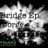 Jorge - Bridge (Original Mix)