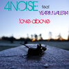 4Noise - Love Above Feat. Yearim Valeria (Original Mix)