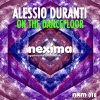 Alessio Duranti《On The Dancefloor (Original mix)》[MP3/LRC]