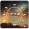 Playsonic - Trip To Mars (Original Mix)