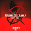 Dominique Costa、Jack G - Body Soul (Original Mix)