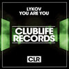 Lykov - You Are You (Original Mix)