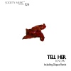 Tell Her《Know (Original Mix)》[MP3/LRC]