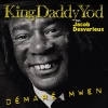 King Daddy Yod、Jacob Desvarieux - Démaré mwen