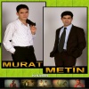 Murat、Metin - Were Naze