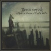 Tire le coyote - À  l'abri   (dans  l'bois)