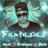 Mayk、D-wayne、Jam - Fantasias