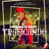 Machete Groy - Traficando