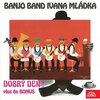 Ivan Mládek、Banjo Band Ivana Mládka - Dáša Nováková