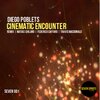 Diego Poblets - Cinematic Encounter