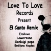 Emilove、Emiliano Naples - El Canto ((Dub Version Mix))