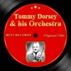 Weston、Tommy Dorsey、His Orchestra - All Trough the Night