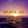 Majkol Jay - Sunrise