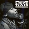 K.ommando Toxik - Ball Trap 3 (Feat.Dojo Mc)(Explicit)