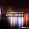 Alexander Saykov《Rainy Nights》[MP3/LRC]