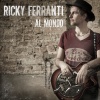 Ricky Ferranti - Al mondo