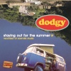 dodgy《Staying Out for the Summer '19》[MP3/LRC]