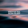 SEBASTIAN PAUL - Unleash the Beast