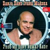 Ivan Mládek、Banjo Band Ivana Mládka - Tanja