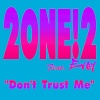 李菲(LeeBie)、2ONE!2 - Don't Trust Me