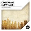 Coleman Hawkins - You'd Be So Nice to Come Home to (Remastered)