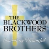 Blackwood Brothers - Something Beautiful