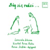 Camerata Silesia、Prima Vista Quartet、Anna Szostak - Pojdzmy wszyscy do stajenk