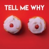 CDM Project - Tell Me Why