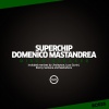 Superchip、Domenico Mastandrea - Disco Breaker (Original Mix)