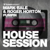 Mark Bale、Roger Horton - Pumpin