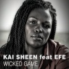 Efe、Kai Sheen - Wicked Game (Feat. Efe)